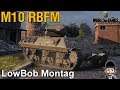 World of Tanks | LowBob Montag | M10 RBFM hat den Durchblick