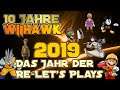 10 Jahre Wiihawk - Teil 5: 2019 - das Re-Let's Play-Jahr!