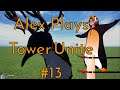 Alex Plays - Tower Unite (#13)