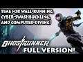 CYBERSWASHBUCKLING ACTION HAS ARRIVED! -- Ghostrunner FULL VERSION GAMEPLAY (Steam PC 1080p 60fps)