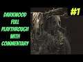 Darkwood Full Playthrough #1 -- The Strategy Professor