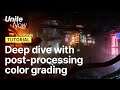 Deep dive with  post processing color grading | Unite Now 2020