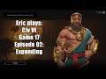 #ExtraLife: Eric Plays Civ VI Game 17 Ep 02 - Expanding