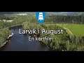 Larvik i August - En Kortfilm