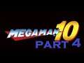 Nerd of steel plays Megaman 10 part 4