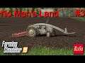No Man's Land - #3 Let´s play Farming Simulator 2019