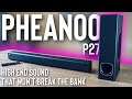 Pheanoo P27- A Soundbar With Amazing Sound Quality That Won't Break the Bank