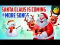 Santa Claus is Coming+more Songs | Ultimate Christmas Collection | Magicbox English