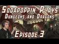 Sodapoppin plays D&D with friends | Episode 3