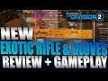 The Division 2 - NEW Exotic Rifle & Gloves Review And Gameplay TU5