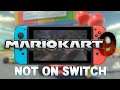 Why Mario Kart 9 WON'T Release on the Switch