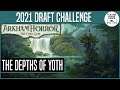 2021 Forgotten Age Draft Challenge | ARKHAM HORROR: THE CARD GAME | Episode #10