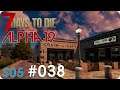 7 Days to Die (Alpha 19) | #038 Books, Books, Books | Let's Play German