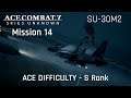 ACE COMBAT 7 Mission 14 - S Rank Playthrough [ACE Difficulty/SU-30M2]