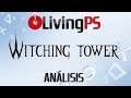 Análisis Witching Tower - Reina de los muertos