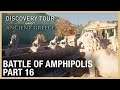 Assassin's Creed Discovery Tour: The Battle of Amphipolis | Ep. 16 | Ubisoft Game