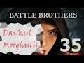 Battle Brothers FR - S3E35- "Davkul Morghulis"