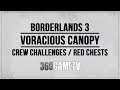 Borderlands 3 Voracious Canopy All Crew Challenges / Red Chests / Eridian Writings Locations Guide
