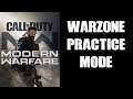 COD Modern Warfare WARZONE Practice Mode - Essential For Beginners!
