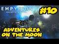 Empyrion Galactic Survival Gameplay - v1.1 - Ep.10 - ADVENTURES ON THE MOON