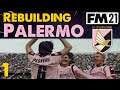 FM21 Rebuilding Palermo | EP1 Welcome To Italy | Football Manager 2021
