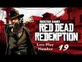 Friday Lets Play Red Dead Redemption Episode 19: End of a Legend
