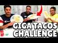 GIGA TACOS CHALLENGE Who Will Finish FIRST? Qui va terminer en 1er son GIGA TACOS? #Tacos #Challenge