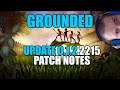 Grounded: Update 0.1.2 patch notes 12/AUG/2020