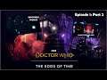Impossible Puzzles and Jump scares - Doctor Who: The Edge of Time VR #1 Part 2