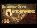Let's Play UnderMine: 1000+ Damage Crits - Episode 36