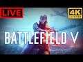 Live | Battlefield V | Time To Make Some Plays!