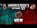 The NEW Minecraft Nether! | Minecraft Survival Ep.35