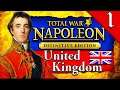 RISE OF THE UNITED KINGDOM! Napoleon Total War: Darthmod - United Kingdom Campaign Gameplay #1