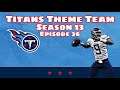Titans Theme Team Episode 36 | 3 NEW 99s | Madden 21 Ultimate Team