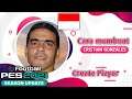 Tutorial cara membuat Cristian Gonzales di PES 2021. Create Player PES 2021