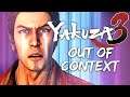 Yakuza 3 Out of Context