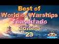 Best of World of Warships "Funny Moments" #023 "Teamkrado Twitch Clips"