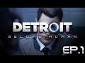DETROIT: BECOME HUMAN PLAYTHROUGH!!!