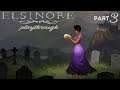 Elsinore - Playthrough Part 3 (point-and-click adventure)