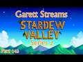Garett Streams: Stardew Valley Series 2 Part 143