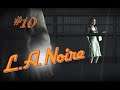 🕵L.A NOIRE REMASTERED™ #10 O SAPATO BRANCO (GAMEPLAY PS4).
