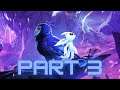 Ori and the Will of the Wisps - Part 3