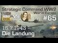 Let's Play Strategic Command WW2 WiE #65: Die Landung (Multiplayer vs. Hobbygeneral)