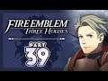 Part 39: Let's Play Fire Emblem, Three Houses, Blue Lions, New Game+ - "Randolph's Demise"
