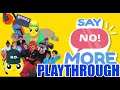Say NO! More | Full Playthrough | Nintendo Switch | NO WAY! | No Commentary