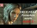 ЭТО ТОЛЬКО НАЧАЛО ► True Fear: Forsaken Souls part 2 #9 ФИНАЛ