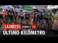 ÚLTIMO KILÓMETRO | Etapa 2 | Vuelta a España 2021