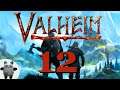 Valheim First Playthrough | Solo | Part 12 |