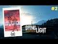 Dying Light (Прохождение) #2: Включаю световые ловушки