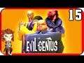 EVIL GENIUS | World Domination Simulation From the Past | 15 | Evil Genius Let's Play